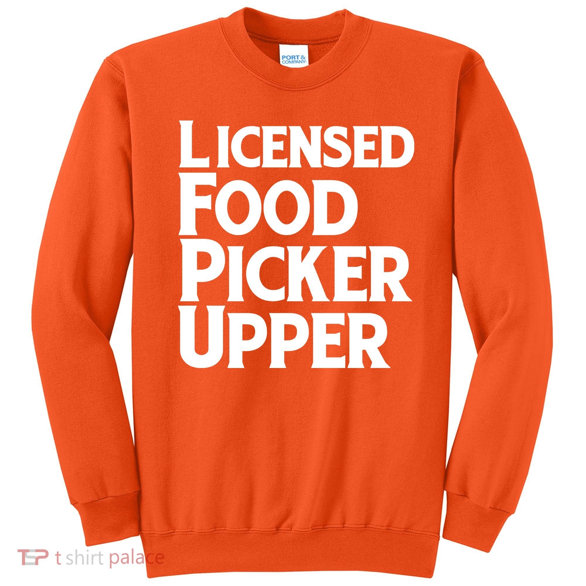 Licensed Food Picker Upper Sweatshirt