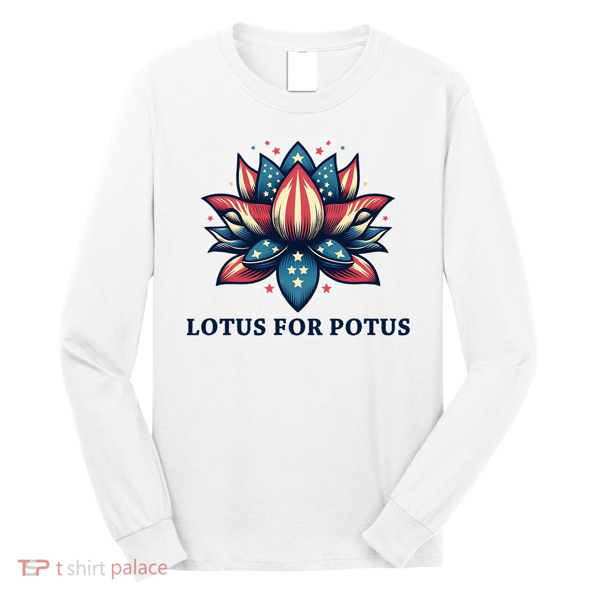 Lotus For Potus Usa Election Red White And Blue Long Sleeve Shirt