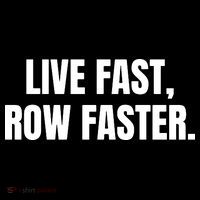 Live Fast, Row Faster Rowing Crew Team Mousepad thumb 1
