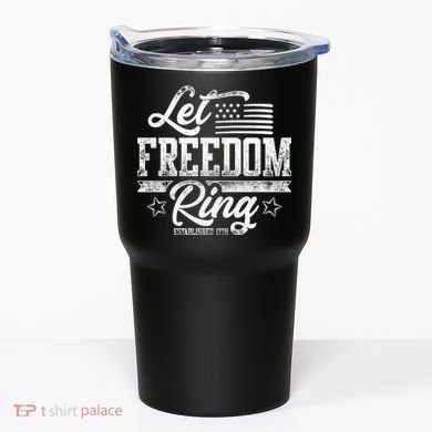 Let Freedom Ring Established 1776 Tumbler