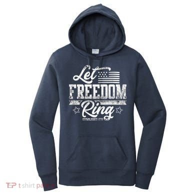 Let Freedom Ring Established 1776 Women's Hoodie