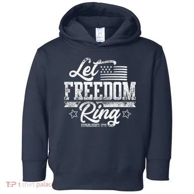 Let Freedom Ring Established 1776 Toddler Hoodie