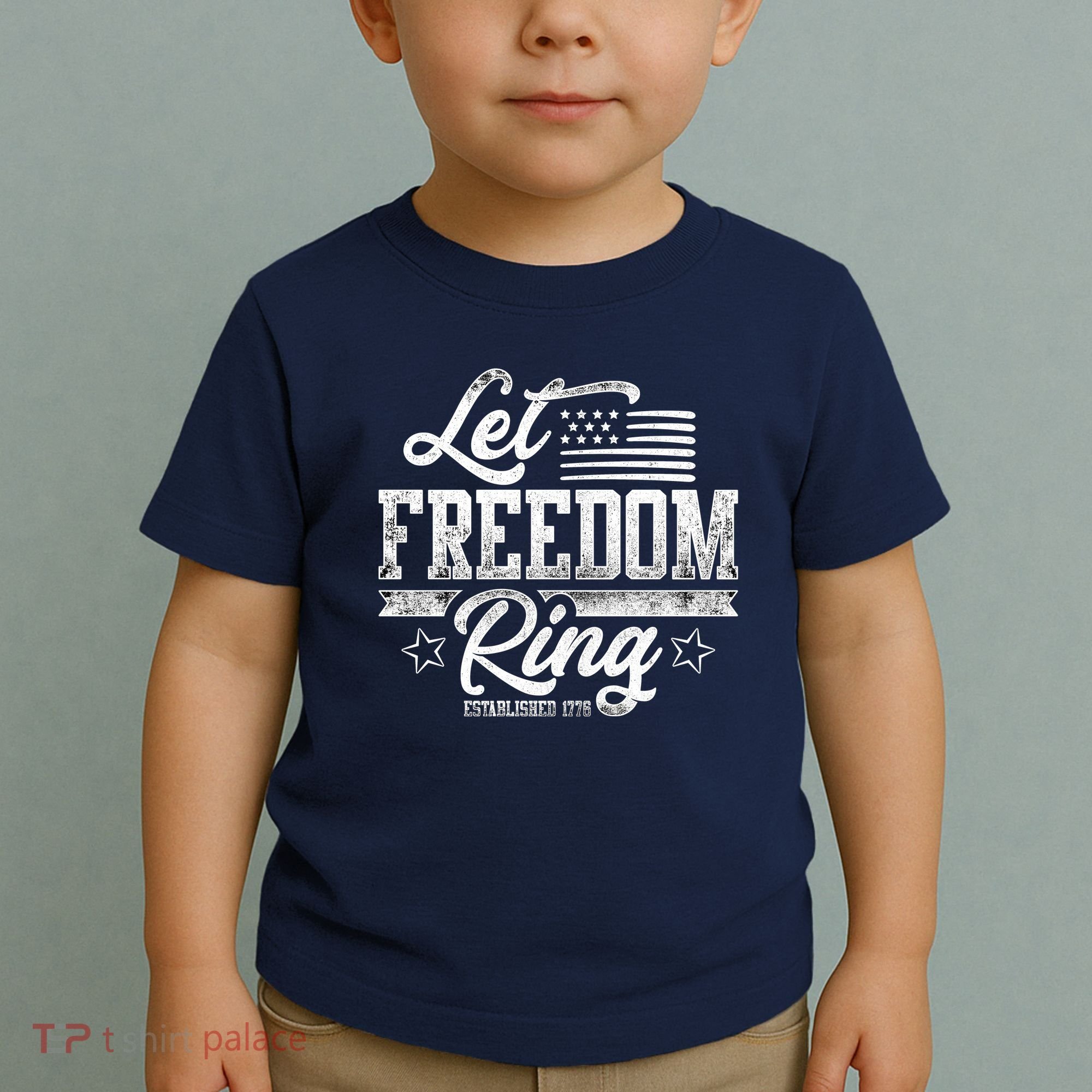 Let Freedom Ring Established 1776 Toddler T-Shirt