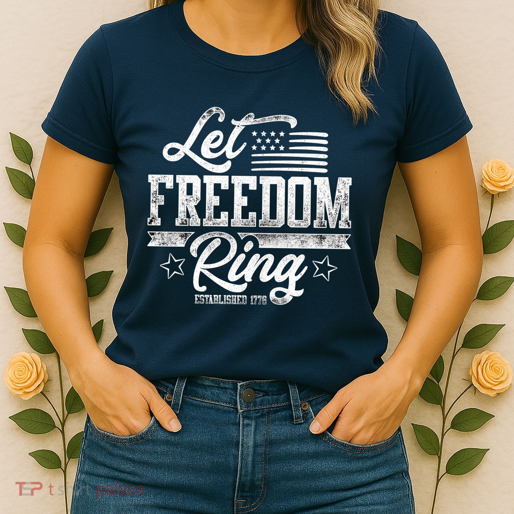 Let Freedom Ring Established 1776 Women's T-Shirt