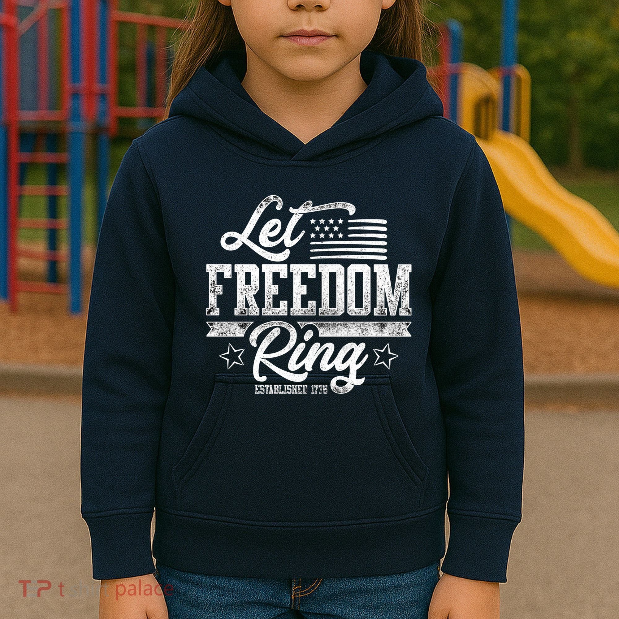 Let Freedom Ring Established 1776 Kids Hoodie