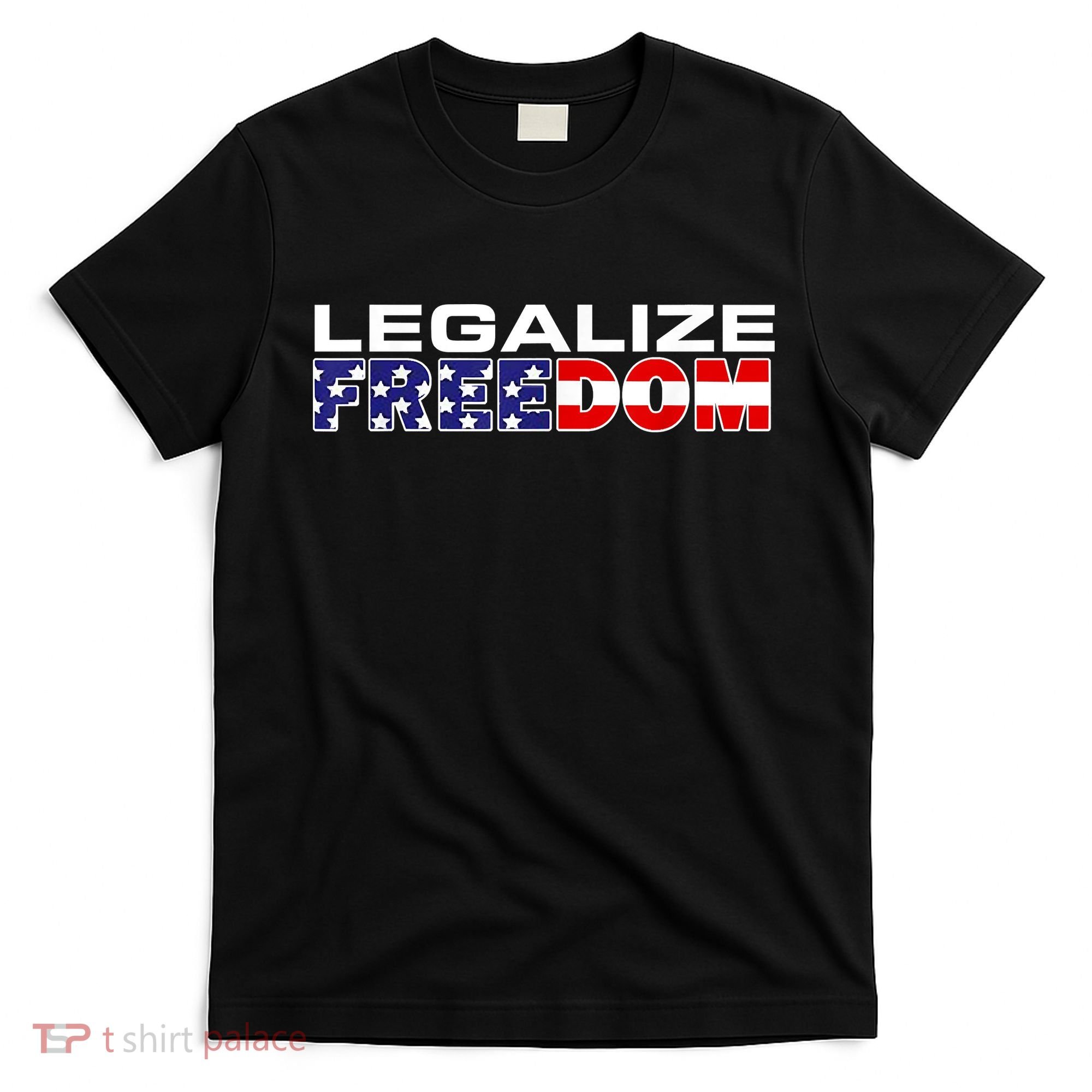 Legalize Freedom Republican American Flag I Voted For Trump T-Shirt