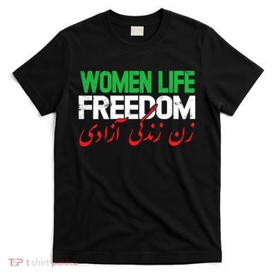  Life Freedom Support Persian Zan Zendegi Azadi T-Shirt
