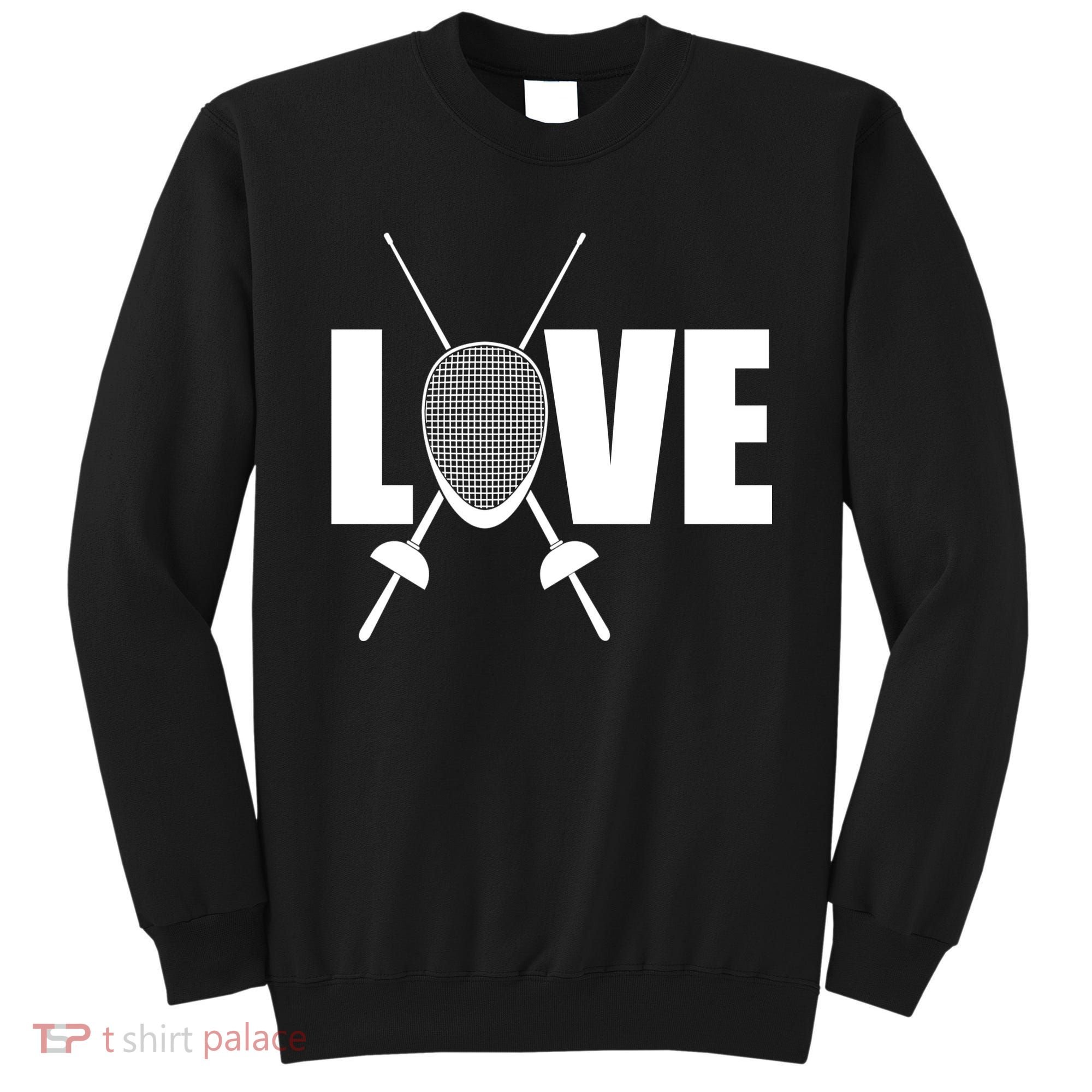 Love Fencing Sport Sweatshirt
