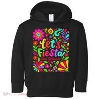 Lets Fiesta San Antonio Texas Cinco De Mayo Fiesta Squad Toddler Hoodie thumb 0