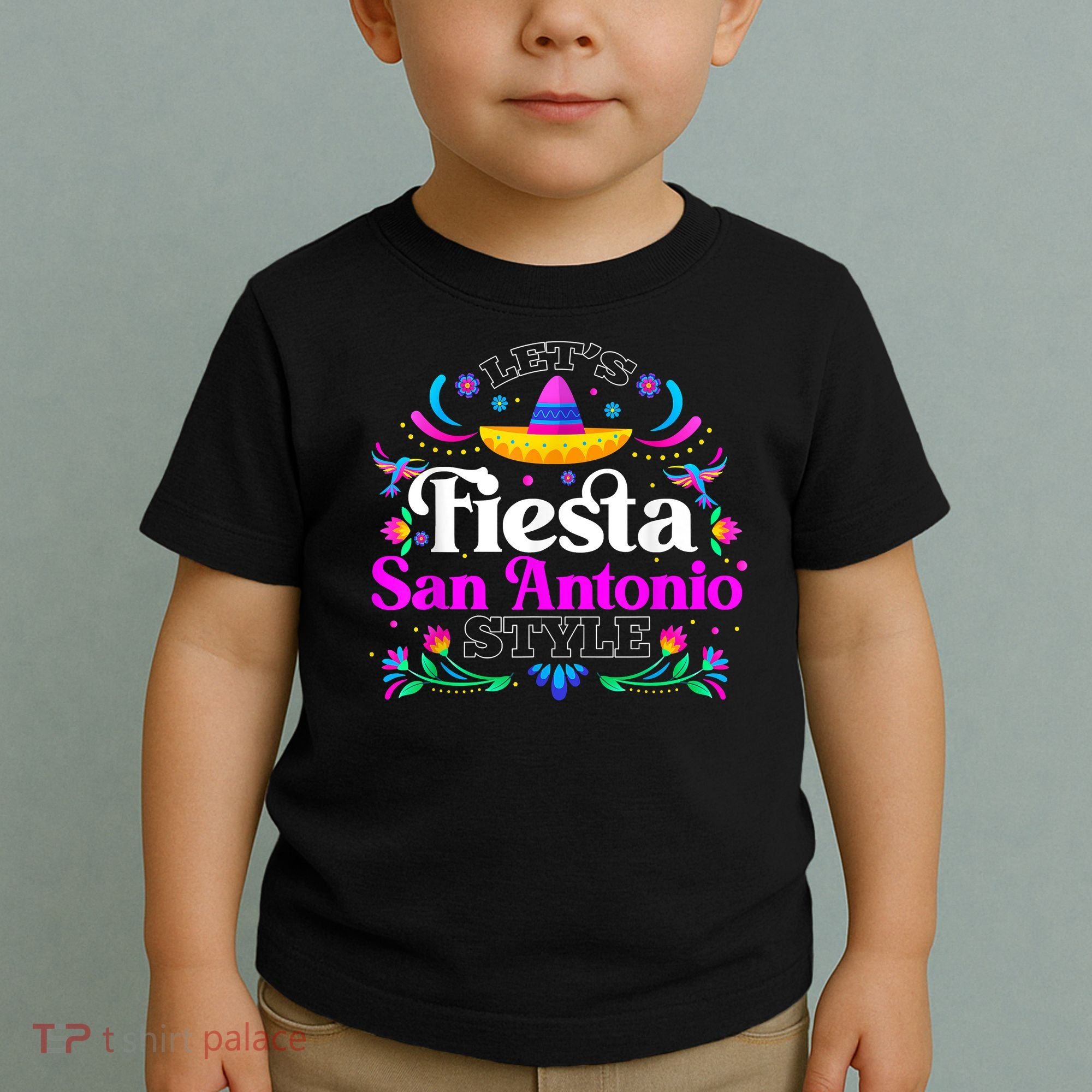 Let's Fiesta San Antonio Style Party Happy Cinco De Mayo Toddler T-Shirt