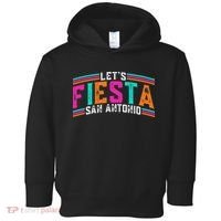 Lets Fiesta San Antonio Texas Cinco De Mayo Fiesta Squad Toddler Hoodie thumb 0