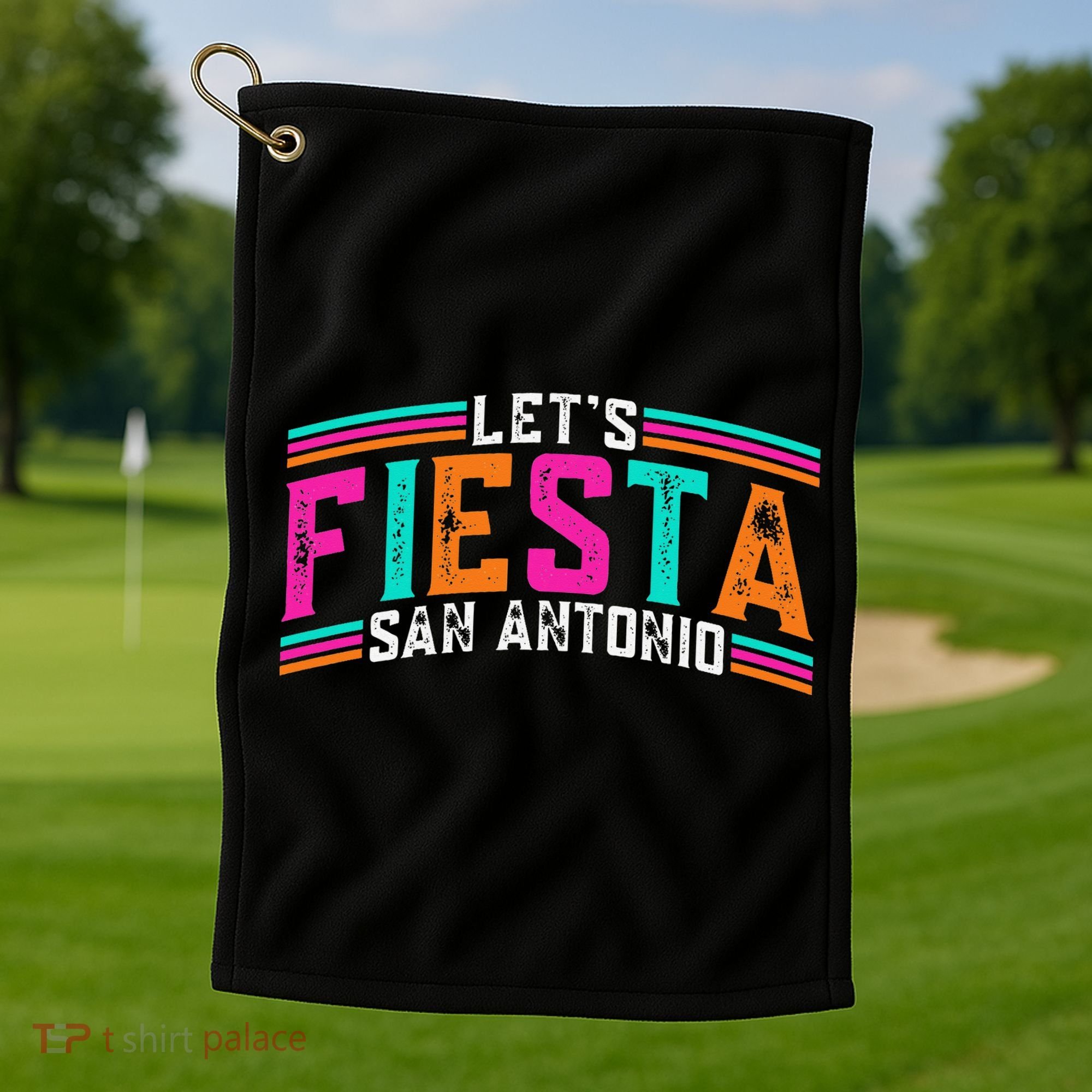 Lets Fiesta San Antonio Texas Cinco De Mayo Fiesta Squad Golf Towel