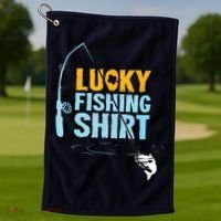 Lucky Fishing Shirts For A Fisherman Golf Towel thumb 1