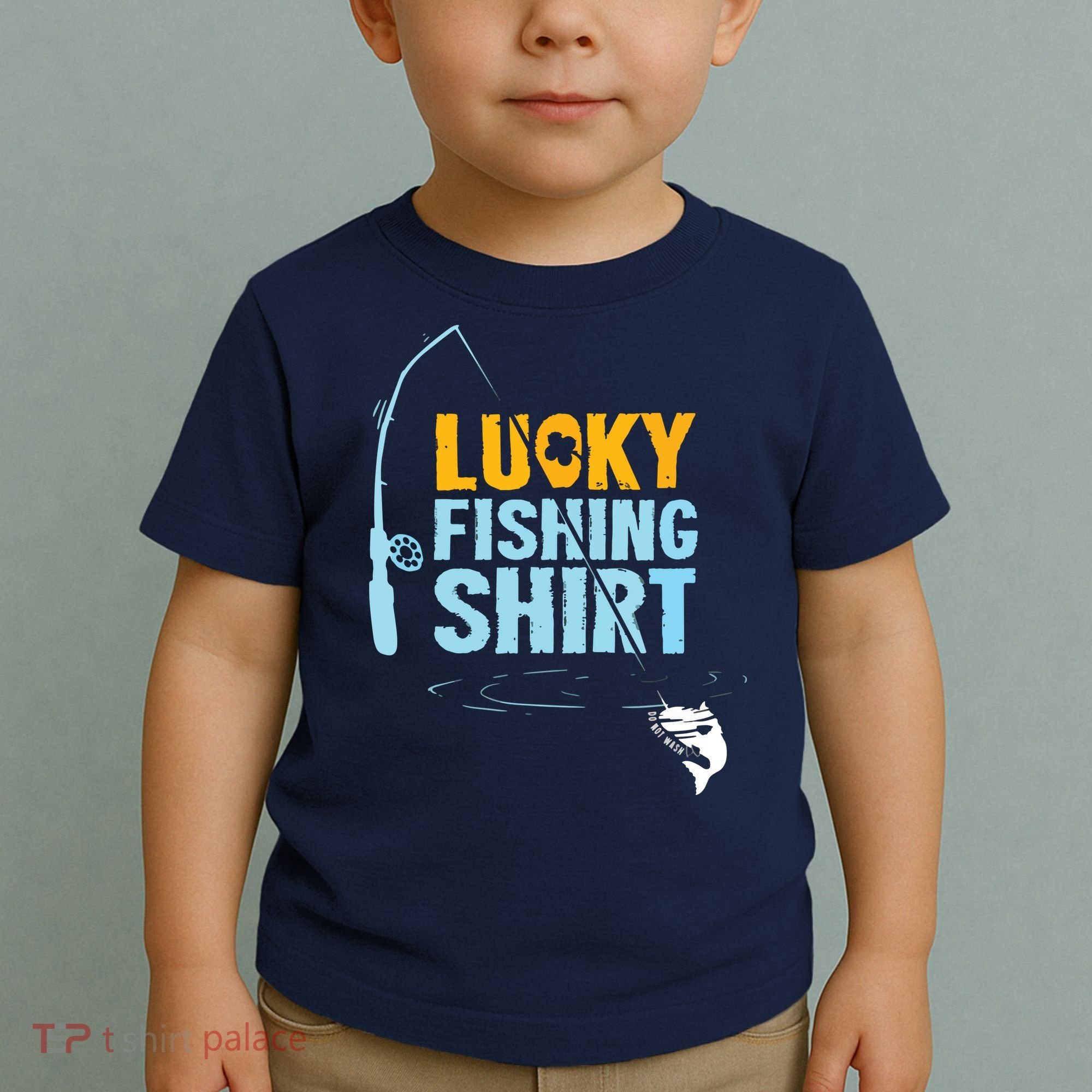 Lucky Fishing Shirts For A Fisherman Toddler T-Shirt