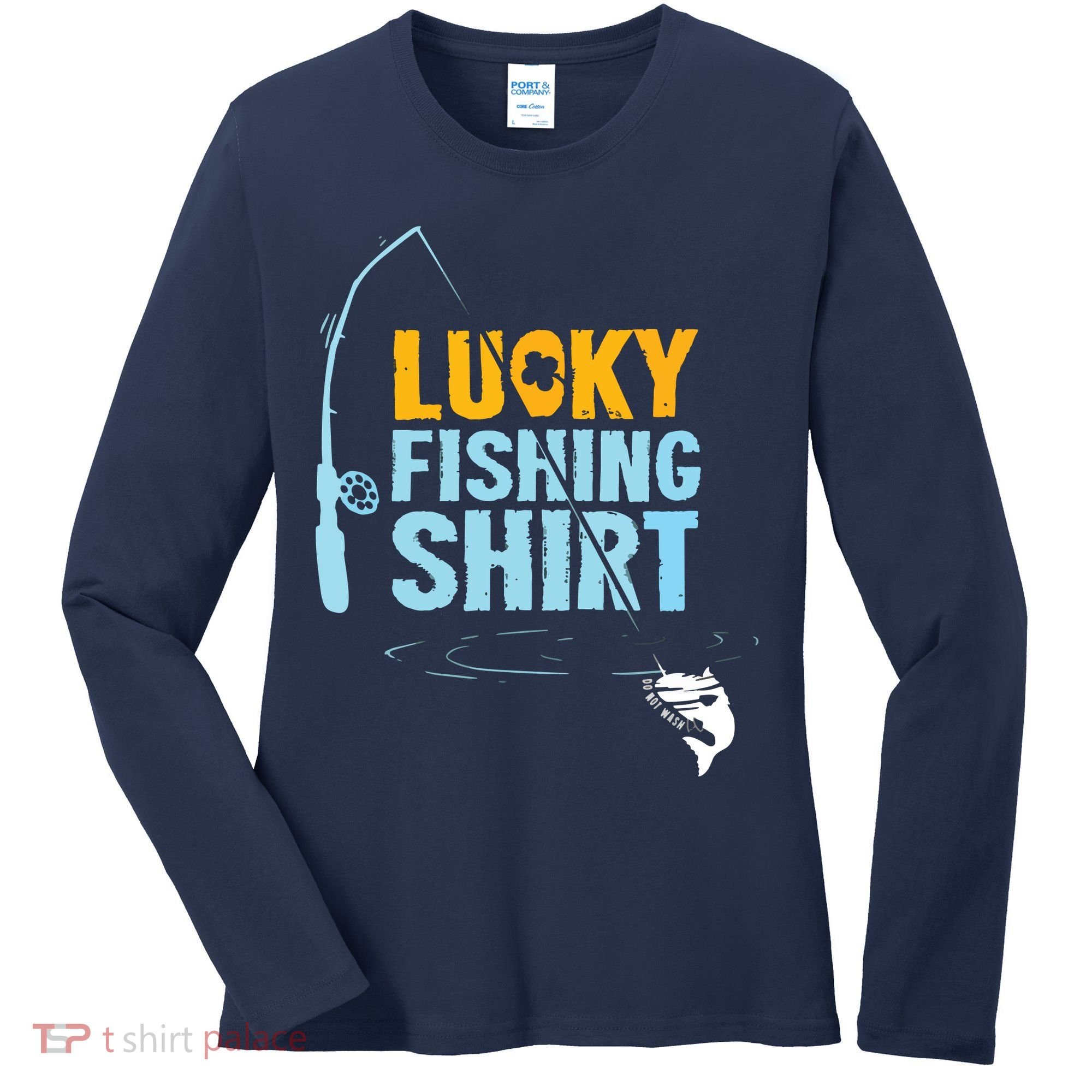 Lucky Fishing Shirts For A Fisherman Women's Long Sleeve Shirt