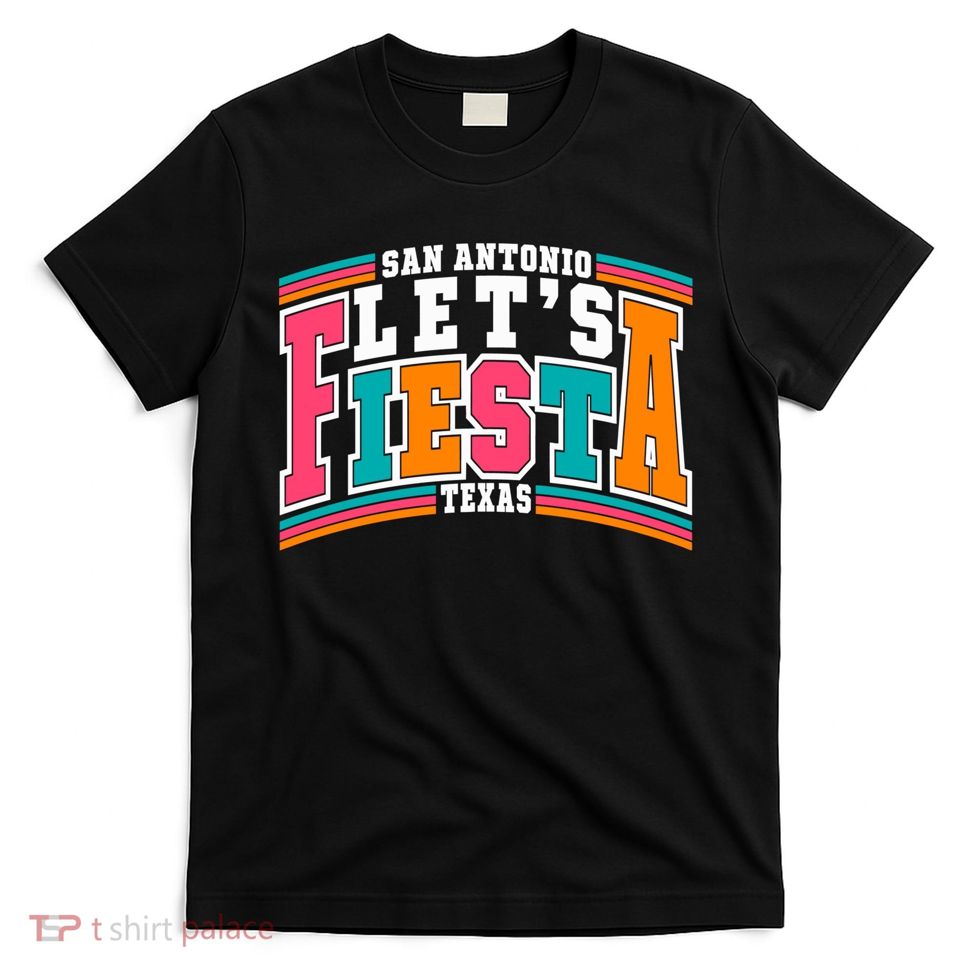 Lets Fiesta San Antonio Texas Mexican Party T-Shirt