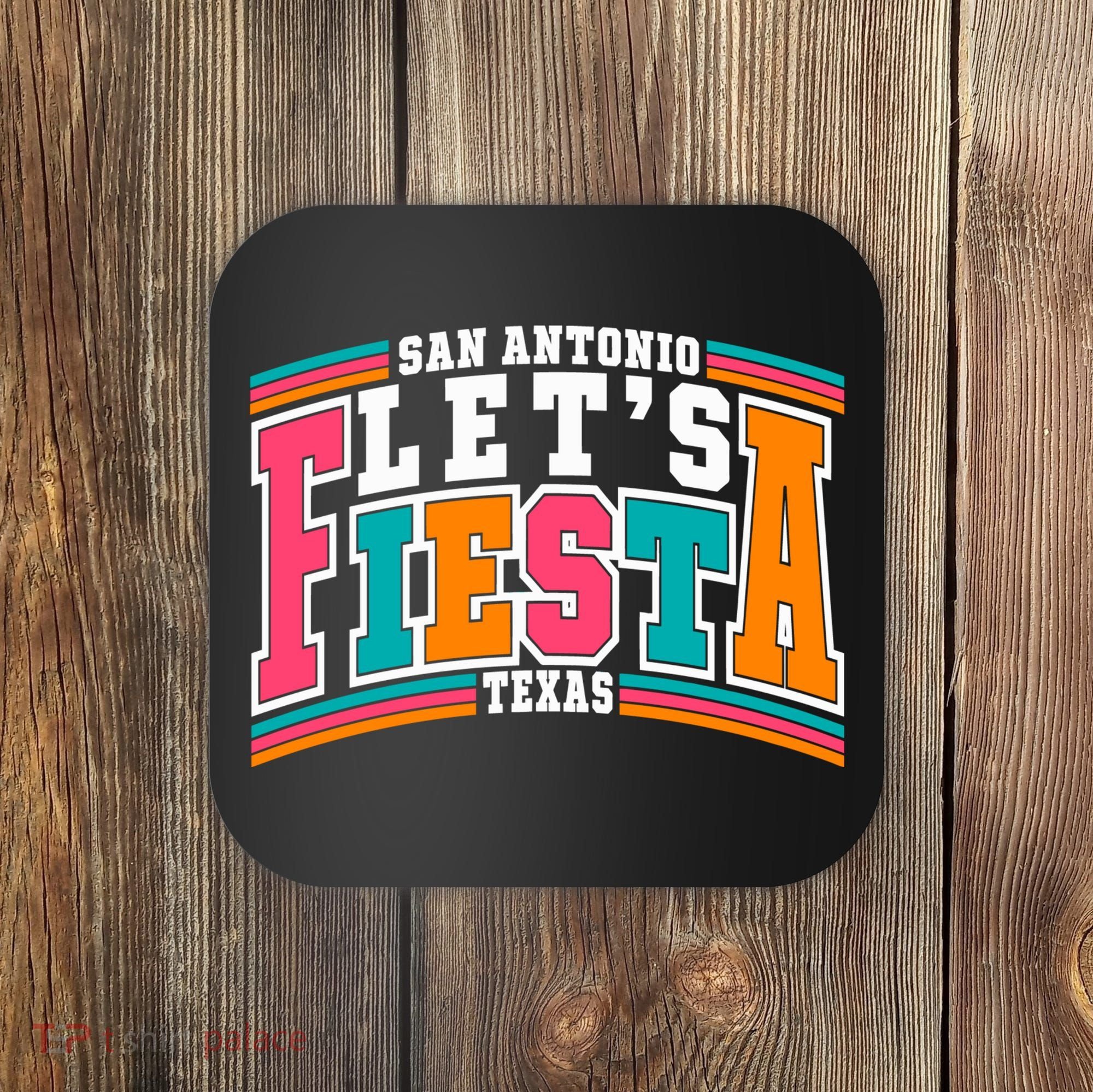 Lets Fiesta San Antonio Texas Mexican Party Coaster