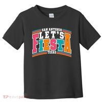 Lets Fiesta San Antonio Texas Mexican Party Toddler T-Shirt thumb 0