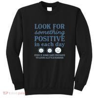 Look for Something Positive in Each Day Sweatshirt thumb 0