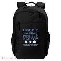 Look for Something Positive in Each Day Backpack thumb 0