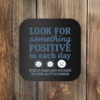 Look for Something Positive in Each Day Coaster thumb 0