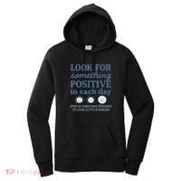 Look for Something Positive in Each Day Women's Hoodie thumb 0