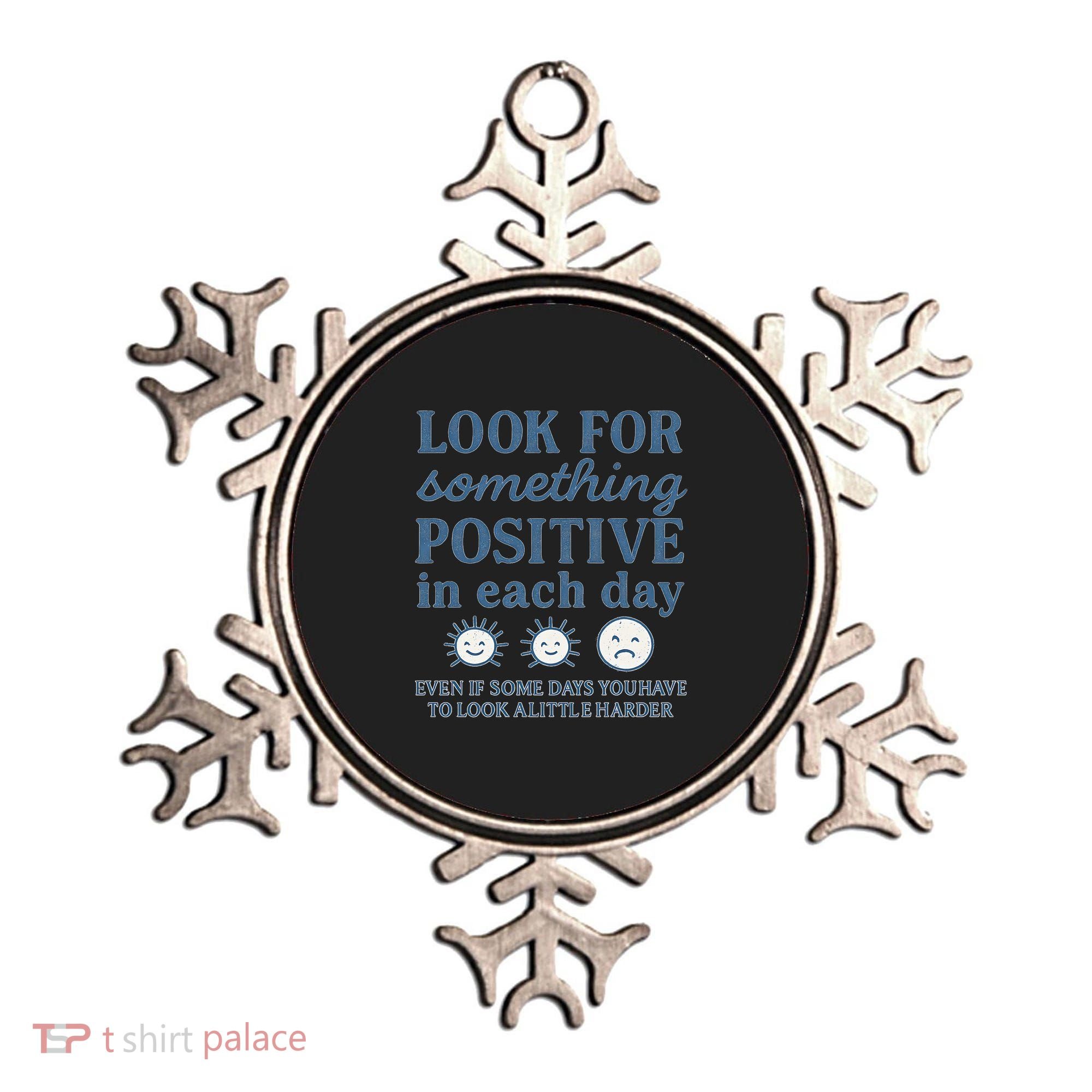 Look for Something Positive in Each Day Ornament