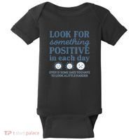 Look for Something Positive in Each Day Baby Bodysuit thumb 0