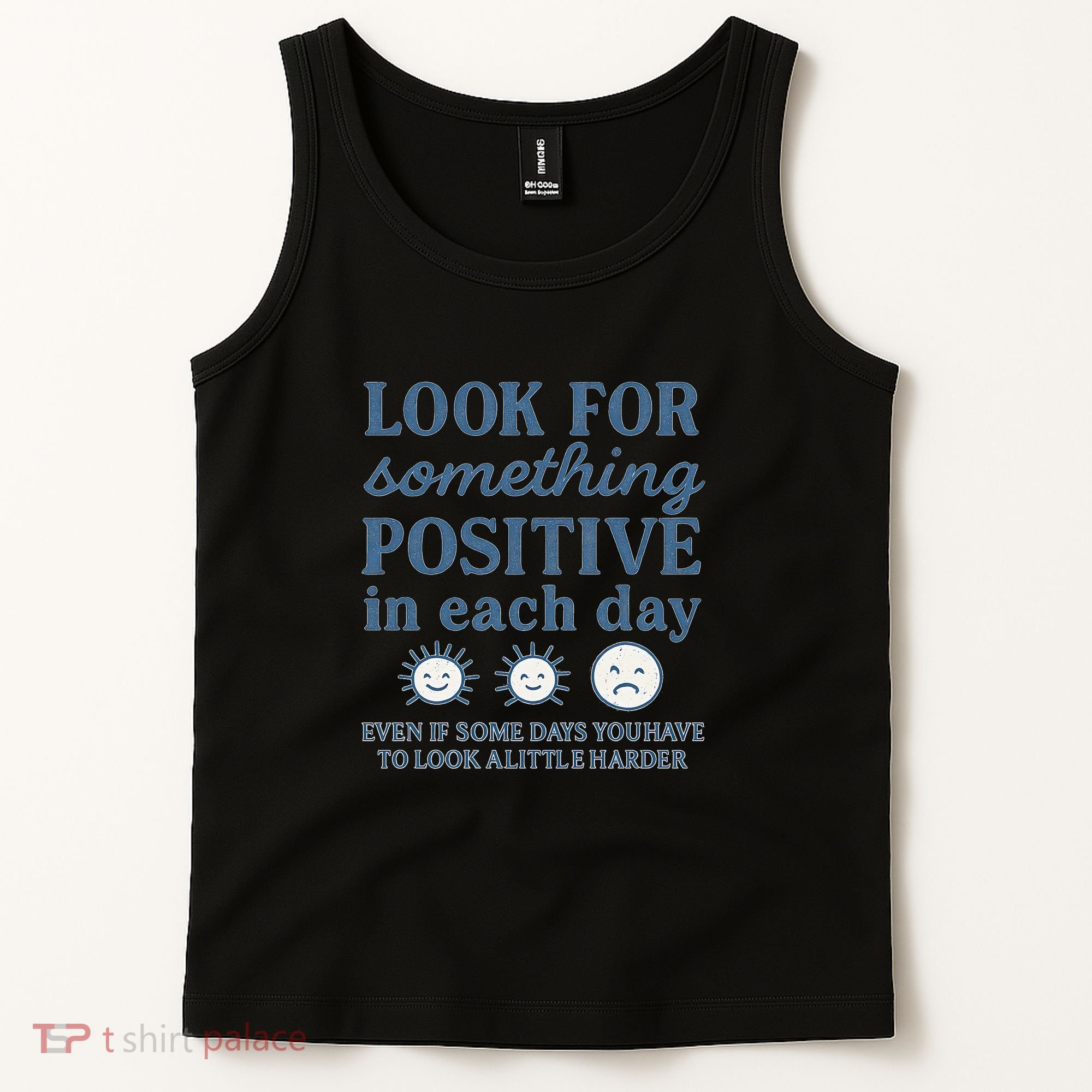 Look for Something Positive in Each Day Tank Top