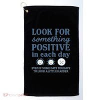 Look for Something Positive in Each Day Golf Towel thumb 0
