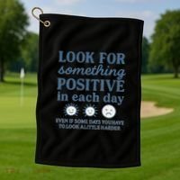 Look for Something Positive in Each Day Golf Towel thumb 1