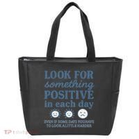 Look for Something Positive in Each Day Tote Bag thumb 0