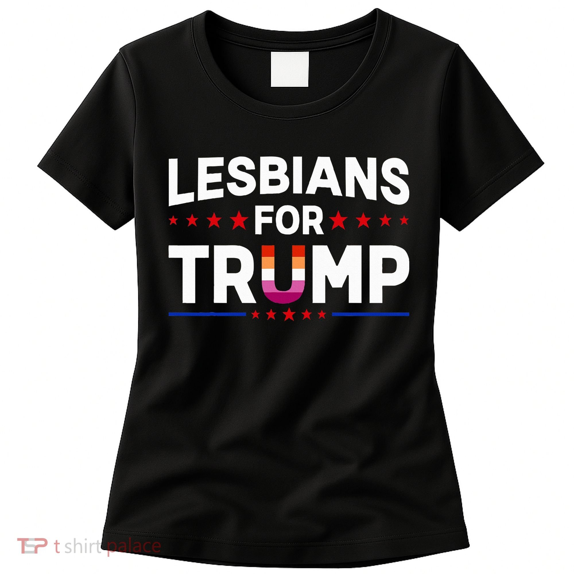 Lesbians For Trump 2024 Re Election President Vote Item Meme Women's T-Shirt