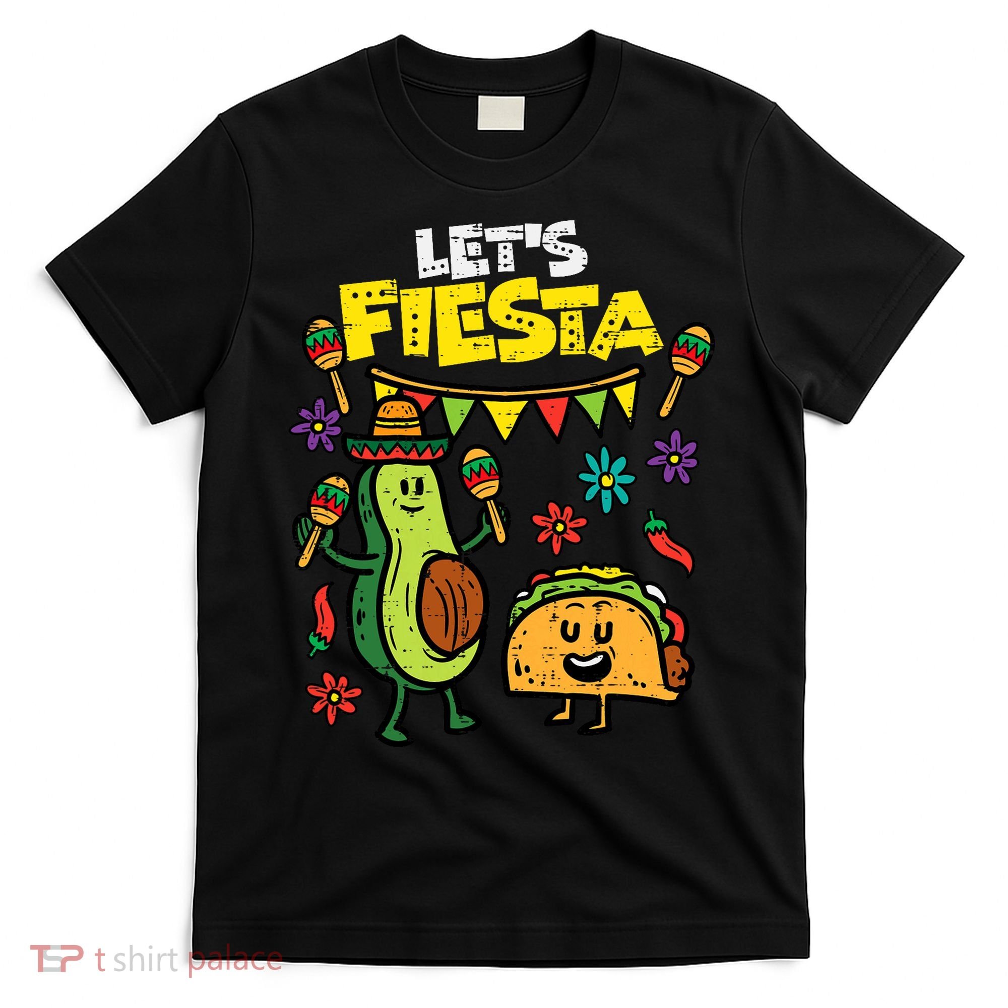 Lets Fiesta Taco Avocado Funny Cinco De Mayo Mexican Party T-Shirt
