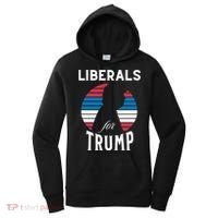 Liberals For Trump 2024 Take America Back Election Funny Gift Women's Hoodie thumb 0