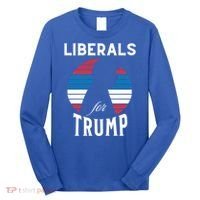 Liberals For Trump 2024 Take America Back Election Funny Gift Long Sleeve Shirt thumb 0