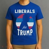 Liberals For Trump 2024 Take America Back Election Funny Gift T-Shirt thumb 3