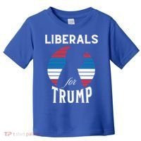 Liberals For Trump 2024 Take America Back Election Funny Gift Toddler T-Shirt thumb 0