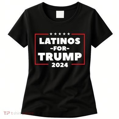 Latinos For Trump 2024 Women's T-Shirt