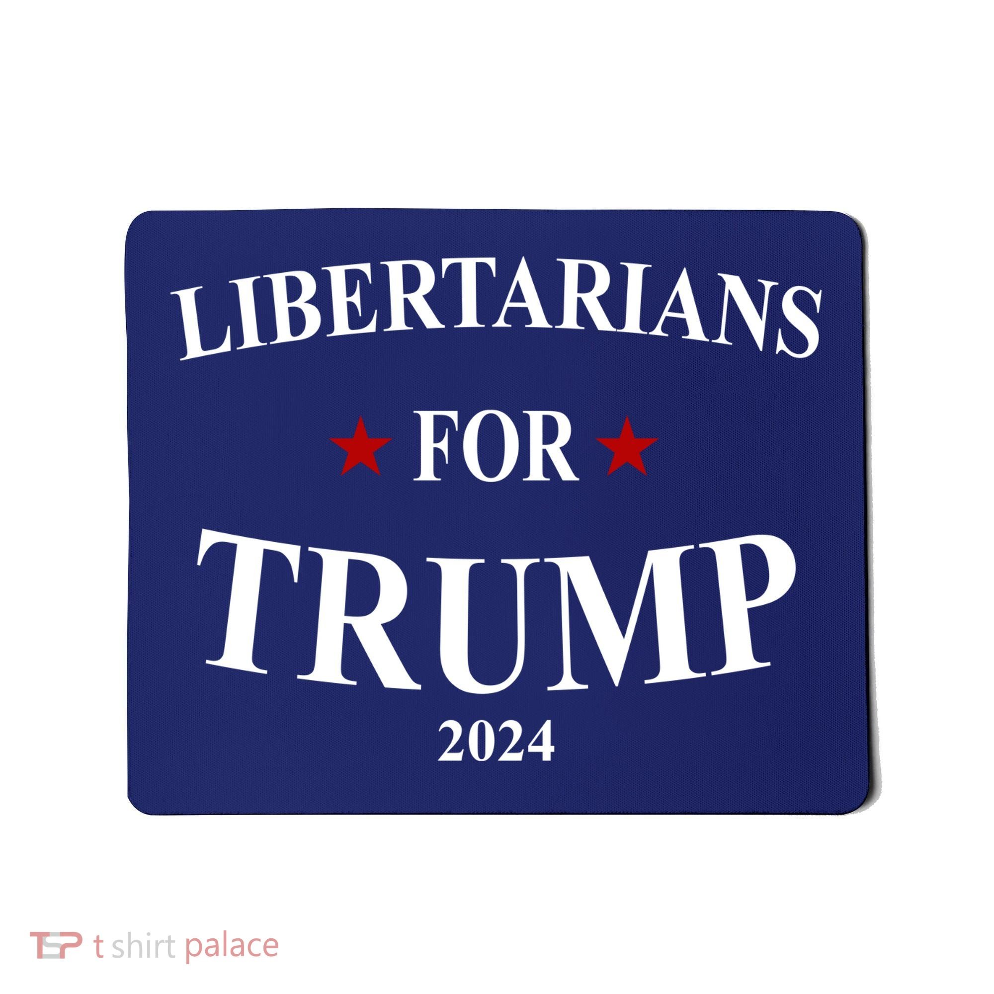 Libertarians For Trump 2024 Mousepad
