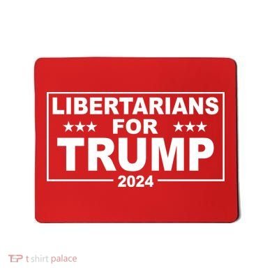 Libertarians For Trump 2024 Political Mousepad