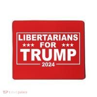 Libertarians For Trump 2024 Political Mousepad thumb 0