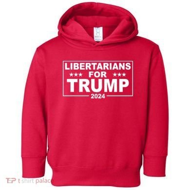 Libertarians For Trump 2024 Political Toddler Hoodie