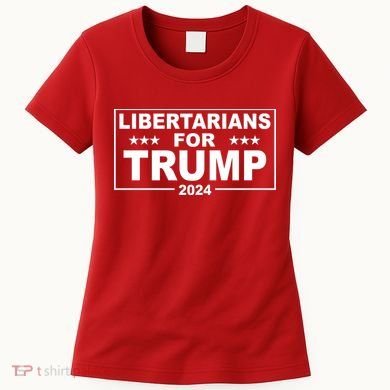 Libertarians For Trump 2024 Political Women's T-Shirt