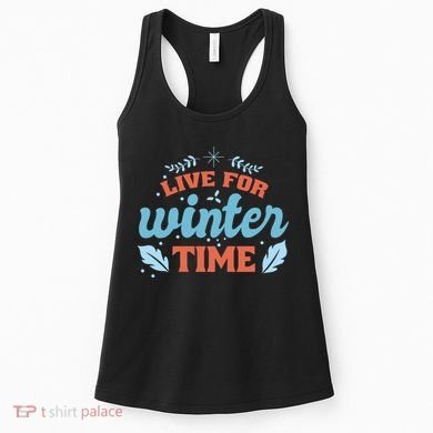 Live For Winter Time Women's Tank Top