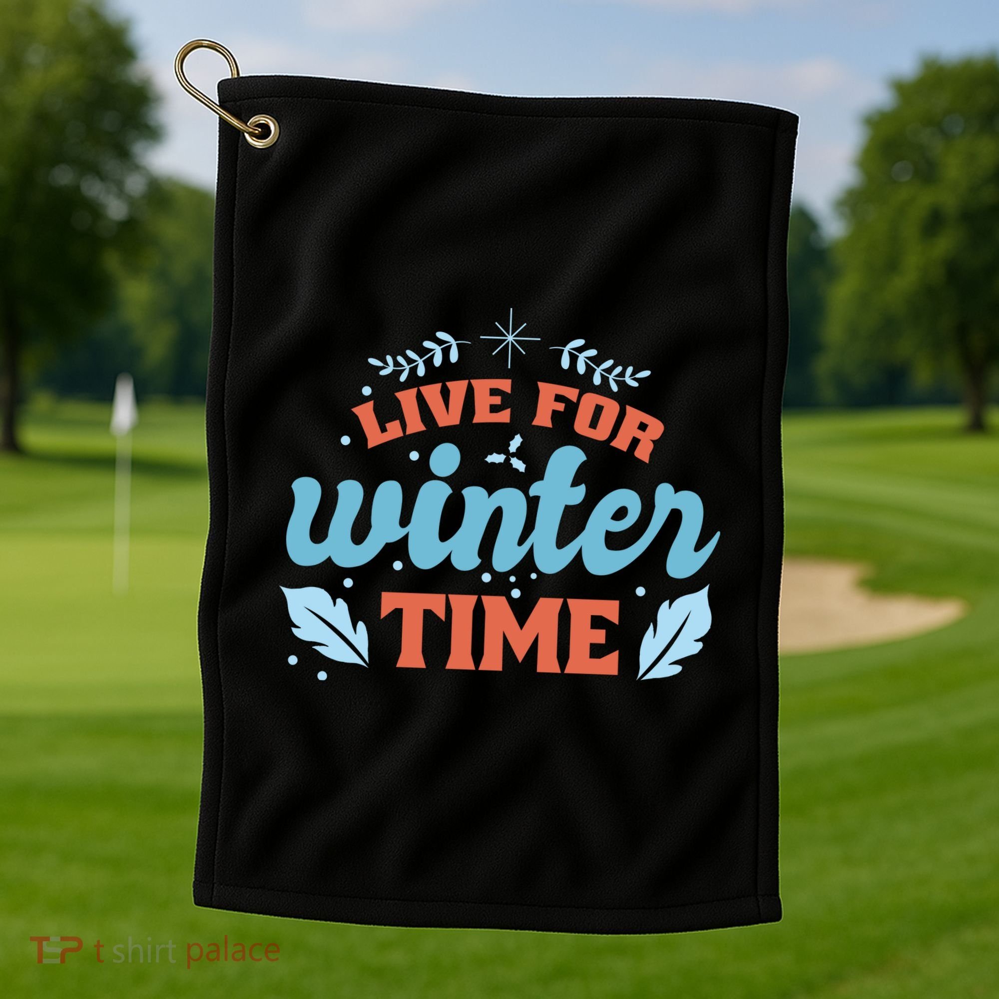 Live For Winter Time Golf Towel
