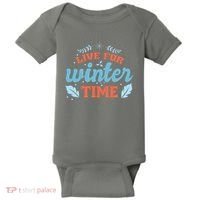Live For Winter Time Baby Bodysuit thumb 0
