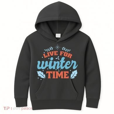 Live For Winter Time Kids Hoodie