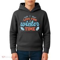 Live For Winter Time Kids Hoodie thumb 4