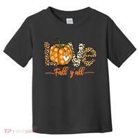 Love Fall Y'All Leopard Pumpkin Fall Toddler T-Shirt thumb 0